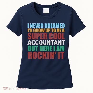 Funny Accountant Gift Accounting Major Bookkeeper CPA Retro Women's T-Shirt