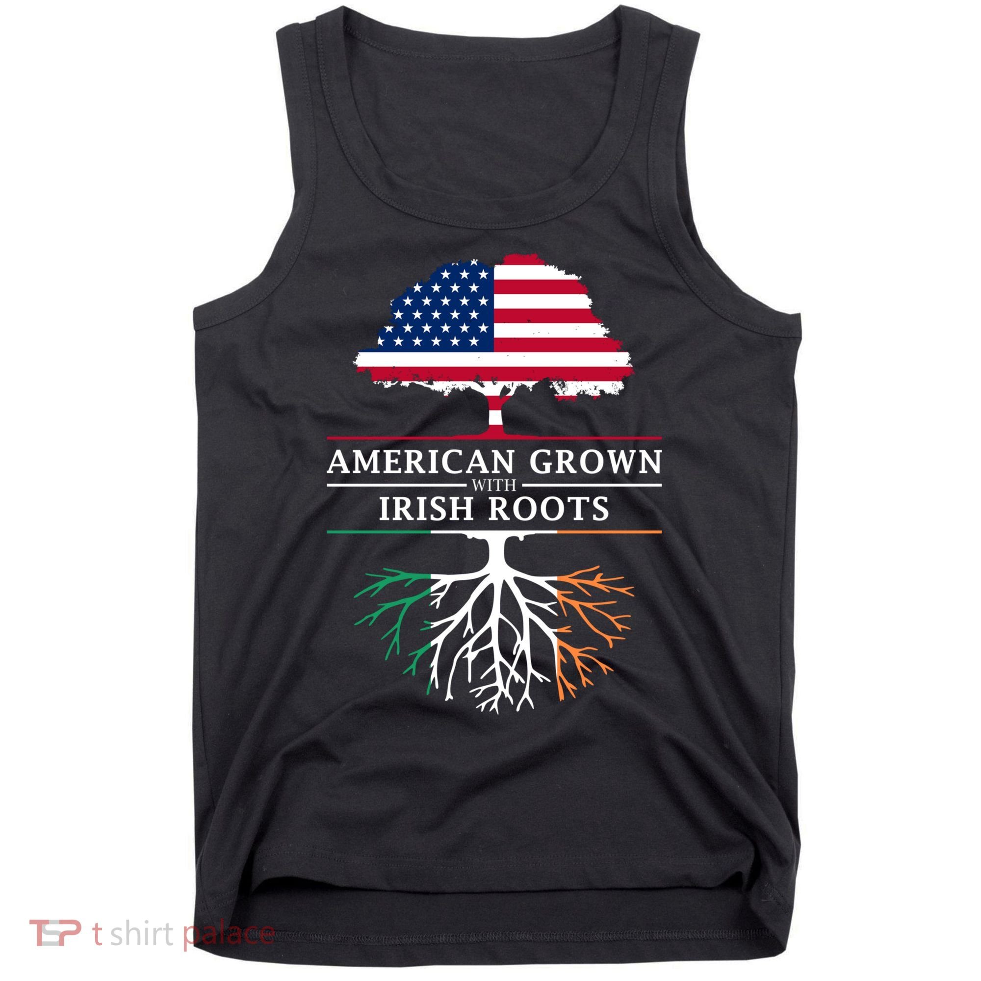 Funny American Grown With Irish Roots Ireland Gift Tank Top