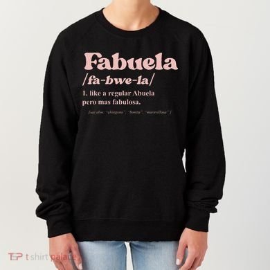 Fabuela Abuela Grandma Fabuela Definition Women's Sweatshirt