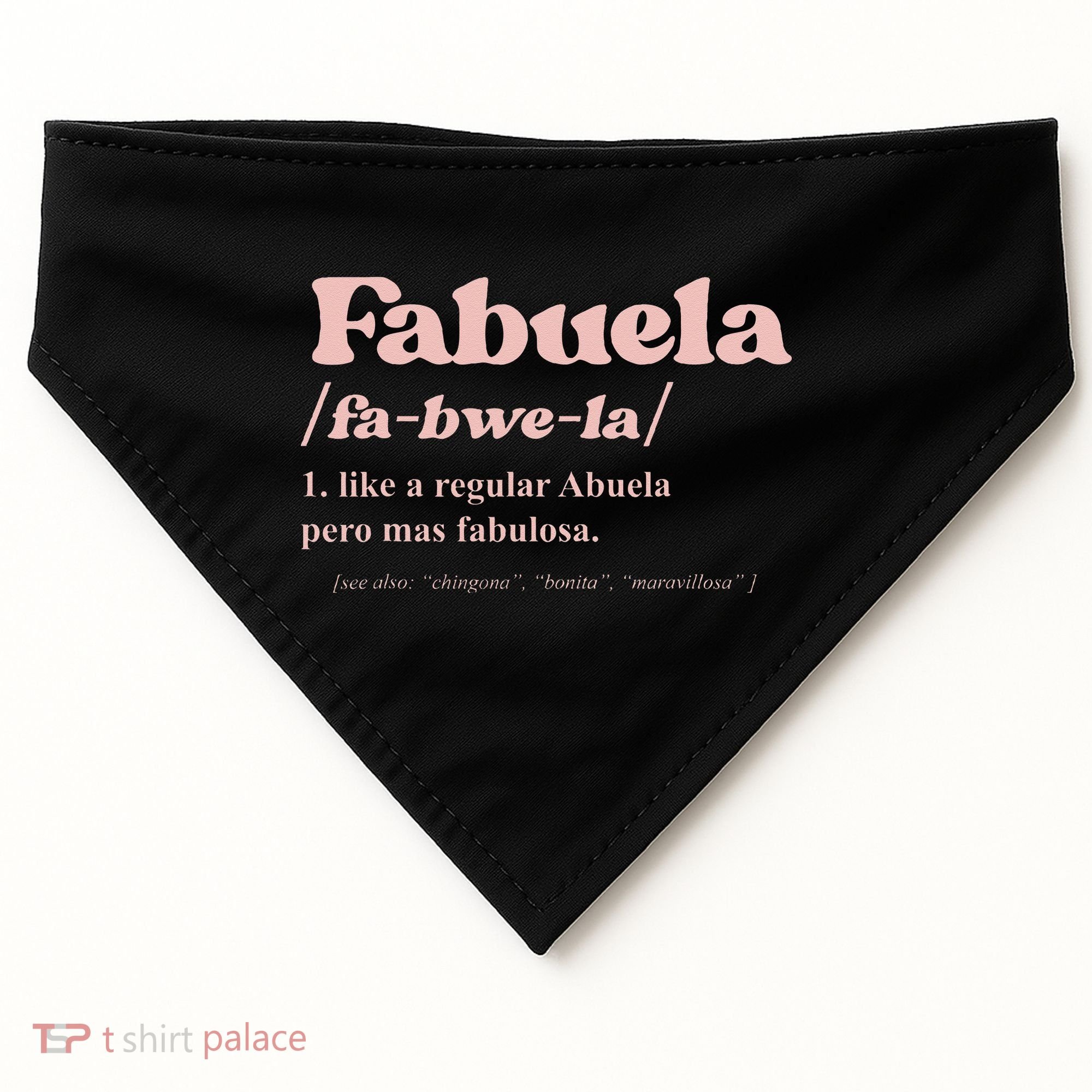 Fabuela Abuela Grandma Fabuela Definition USA-Made Doggie Bandana