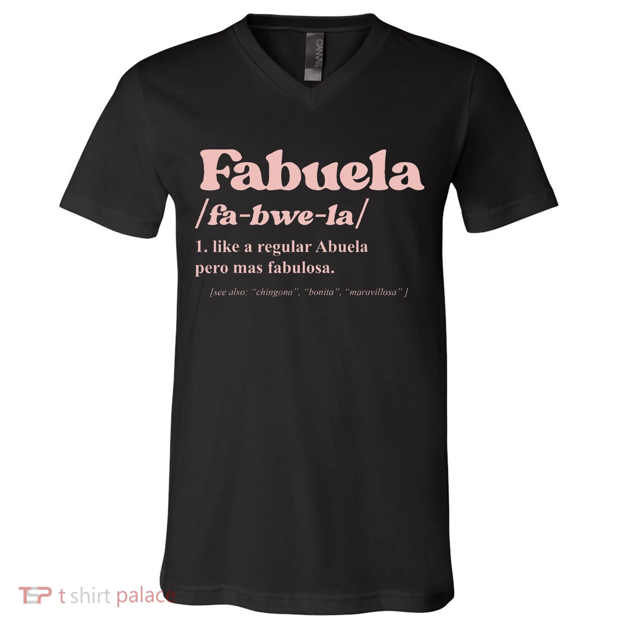 Fabuela Abuela Grandma Fabuela Definition V-Neck T-Shirt