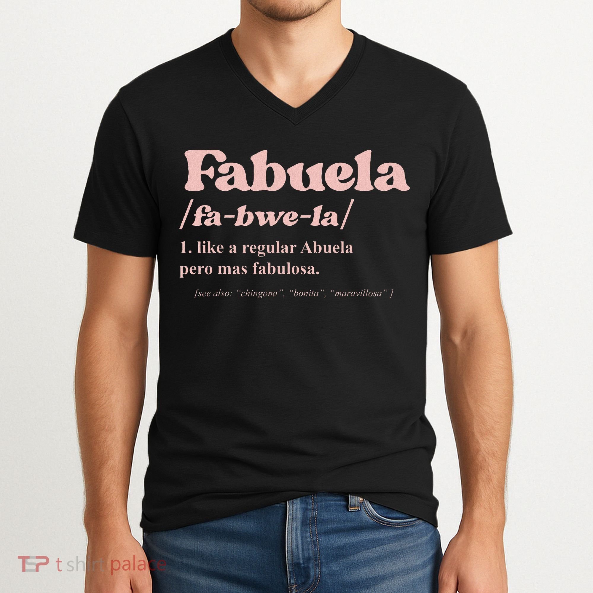 Fabuela Abuela Grandma Fabuela Definition V-Neck T-Shirt