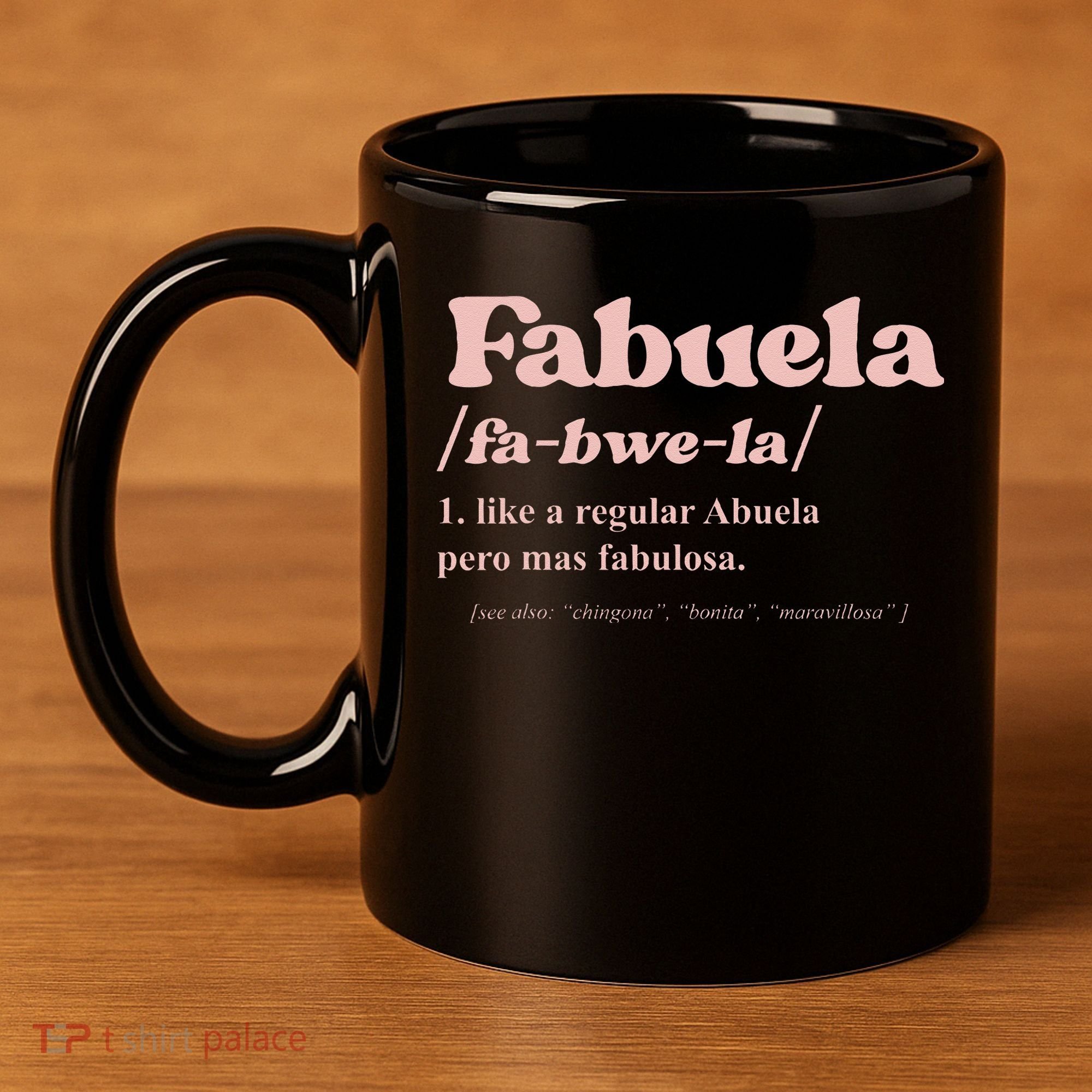 Fabuela Abuela Grandma Fabuela Definition 11oz C Handle Ceramic Mug