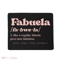 Fabuela Abuela Grandma Fabuela Definition Mousepad thumb 0