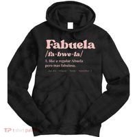 Fabuela Abuela Grandma Fabuela Definition Tie Dye Hoodie thumb 0