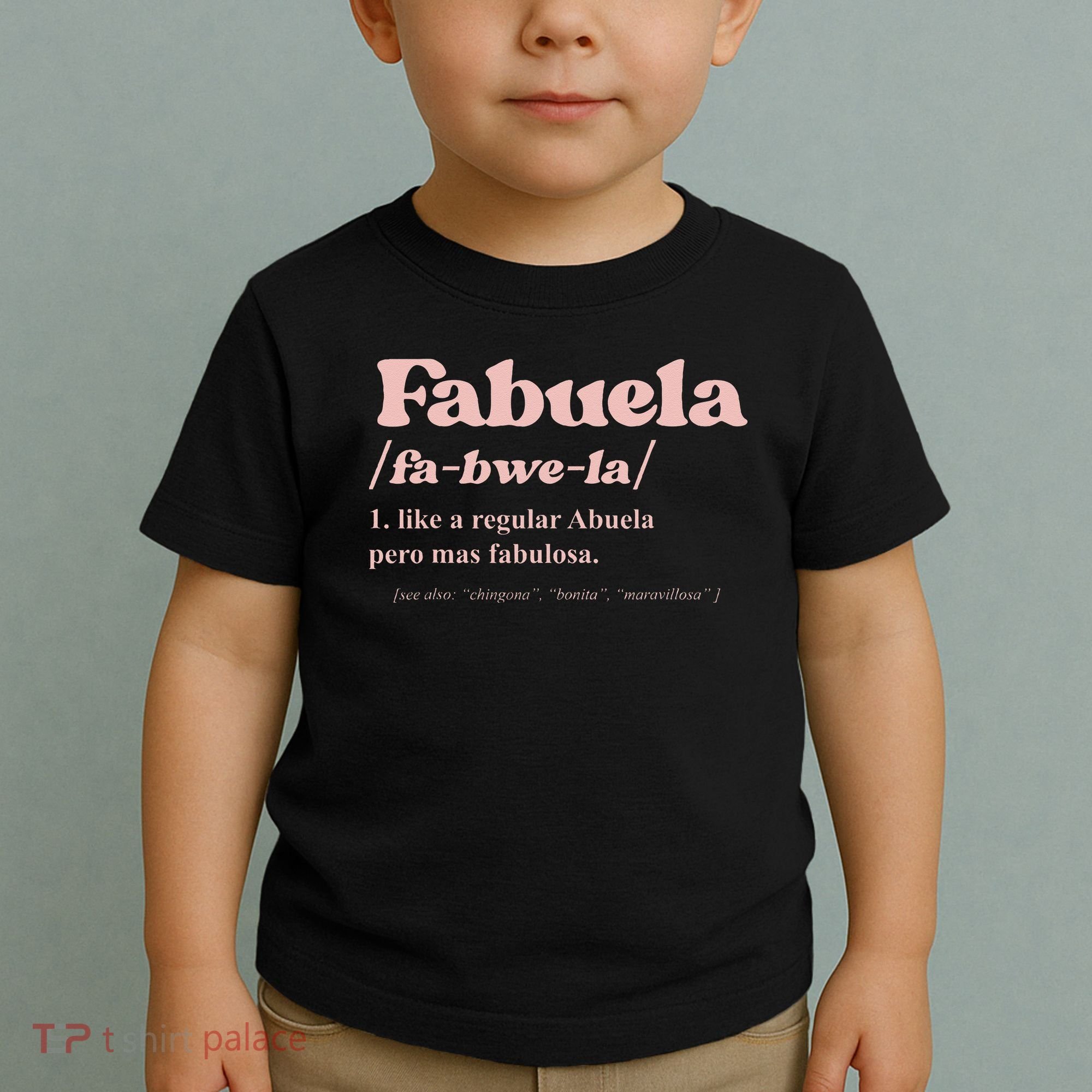 Fabuela Abuela Grandma Fabuela Definition Toddler T-Shirt
