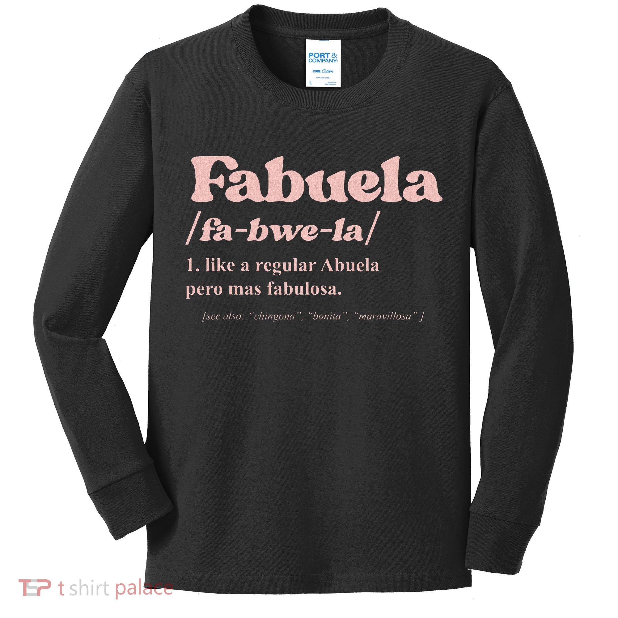 Fabuela Abuela Grandma Fabuela Definition Kids Long Sleeve Shirt
