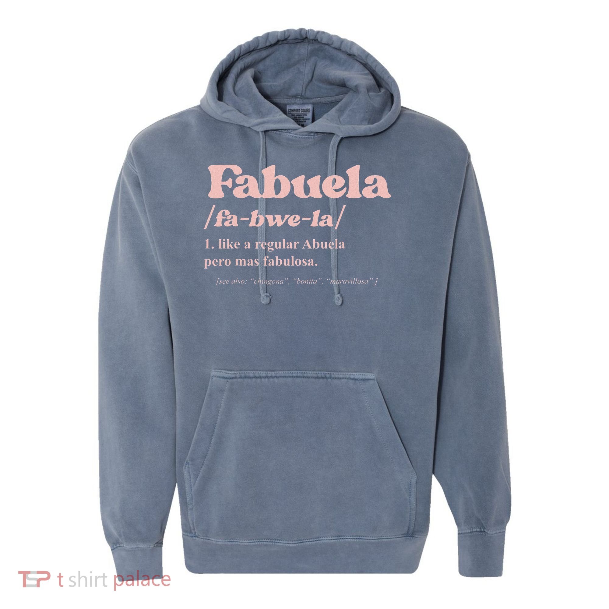 Fabuela Abuela Grandma Fabuela Definition Comfort Colors Garment-Dyed Hooded Sweatshirt