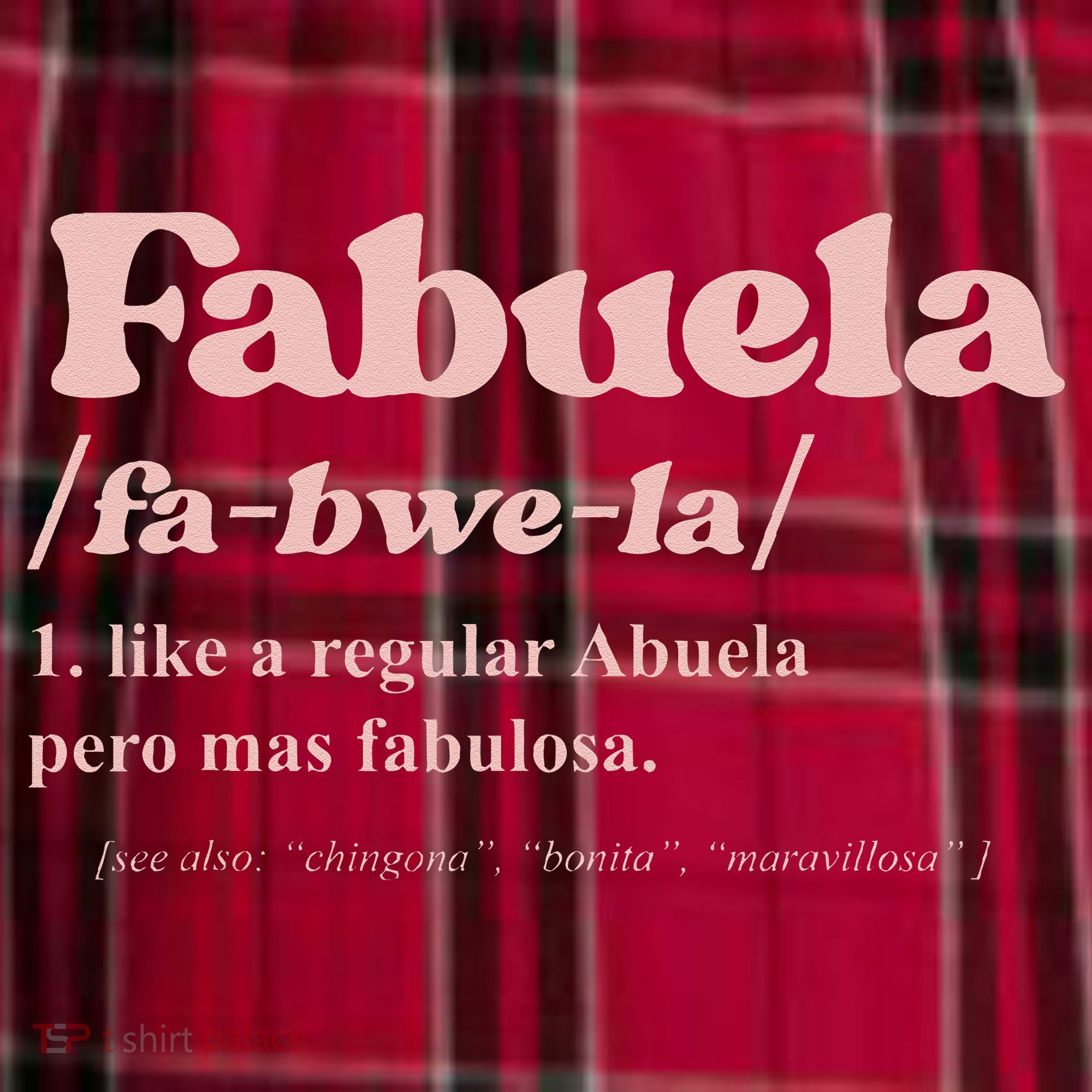 Fabuela Abuela Grandma Fabuela Definition Women's Flannel Plaid Pajama Pants