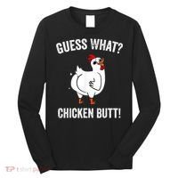 Funny Animal Guess What Chicken Butt Cute Chickens Buffs Long Sleeve Shirt thumb 0