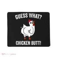 Funny Animal Guess What Chicken Butt Cute Chickens Buffs Mousepad thumb 0