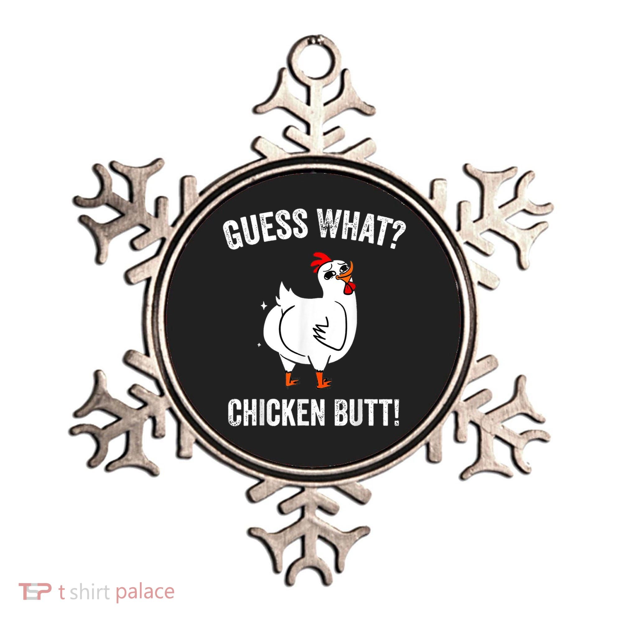Funny Animal Guess What Chicken Butt Cute Chickens Buffs Ornament
