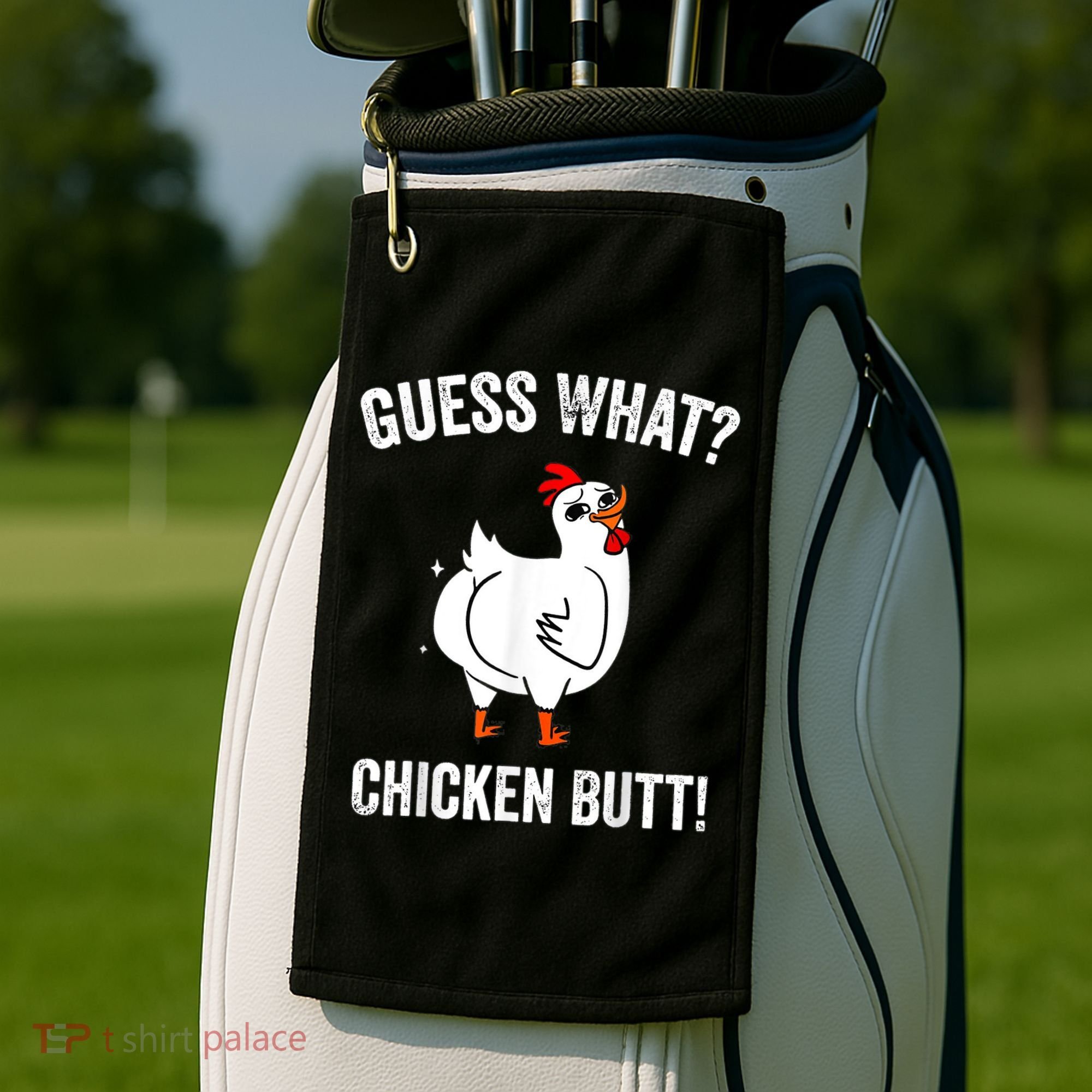 Funny Animal Guess What Chicken Butt Cute Chickens Buffs Golf Towel