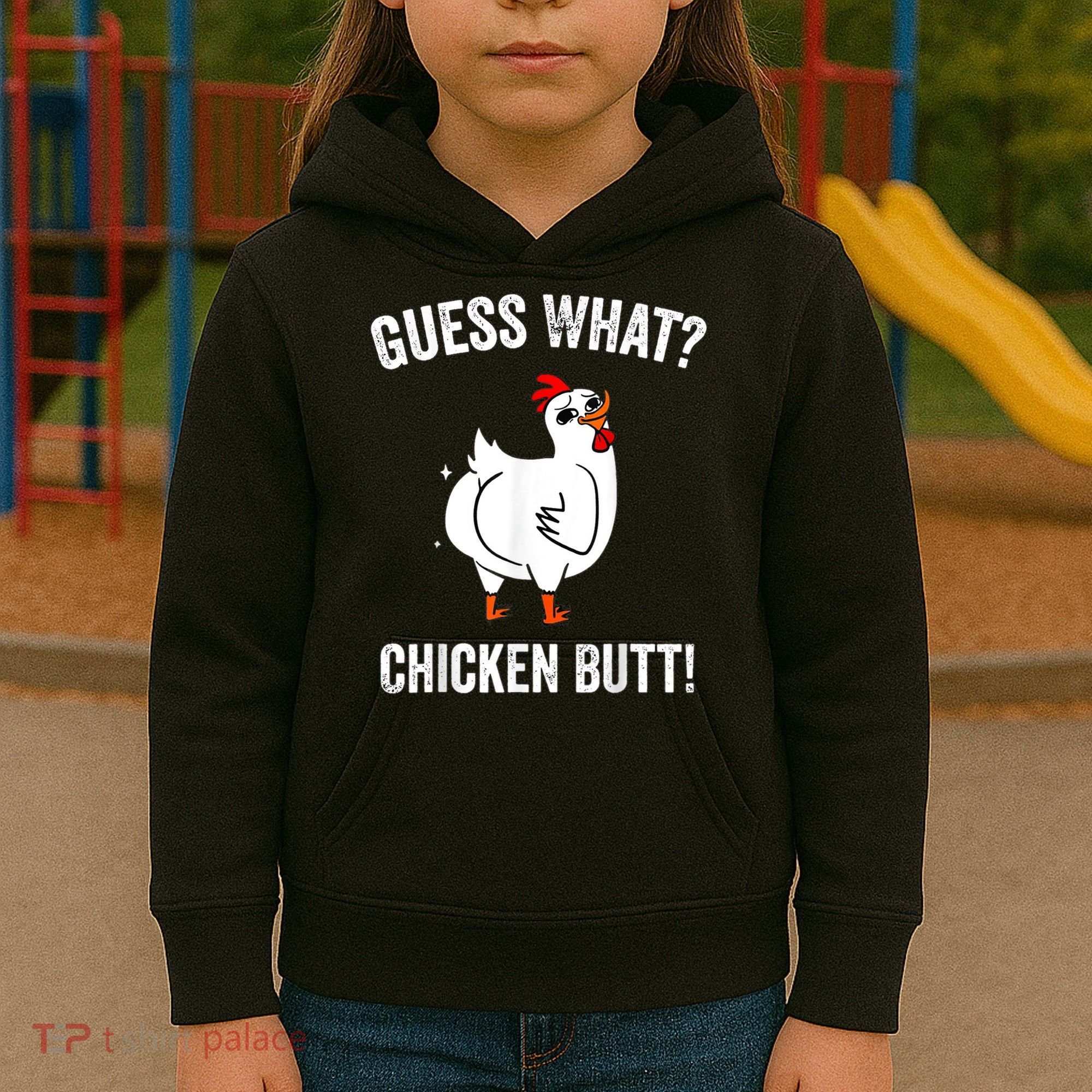 Funny Animal Guess What Chicken Butt Cute Chickens Buffs Kids Hoodie