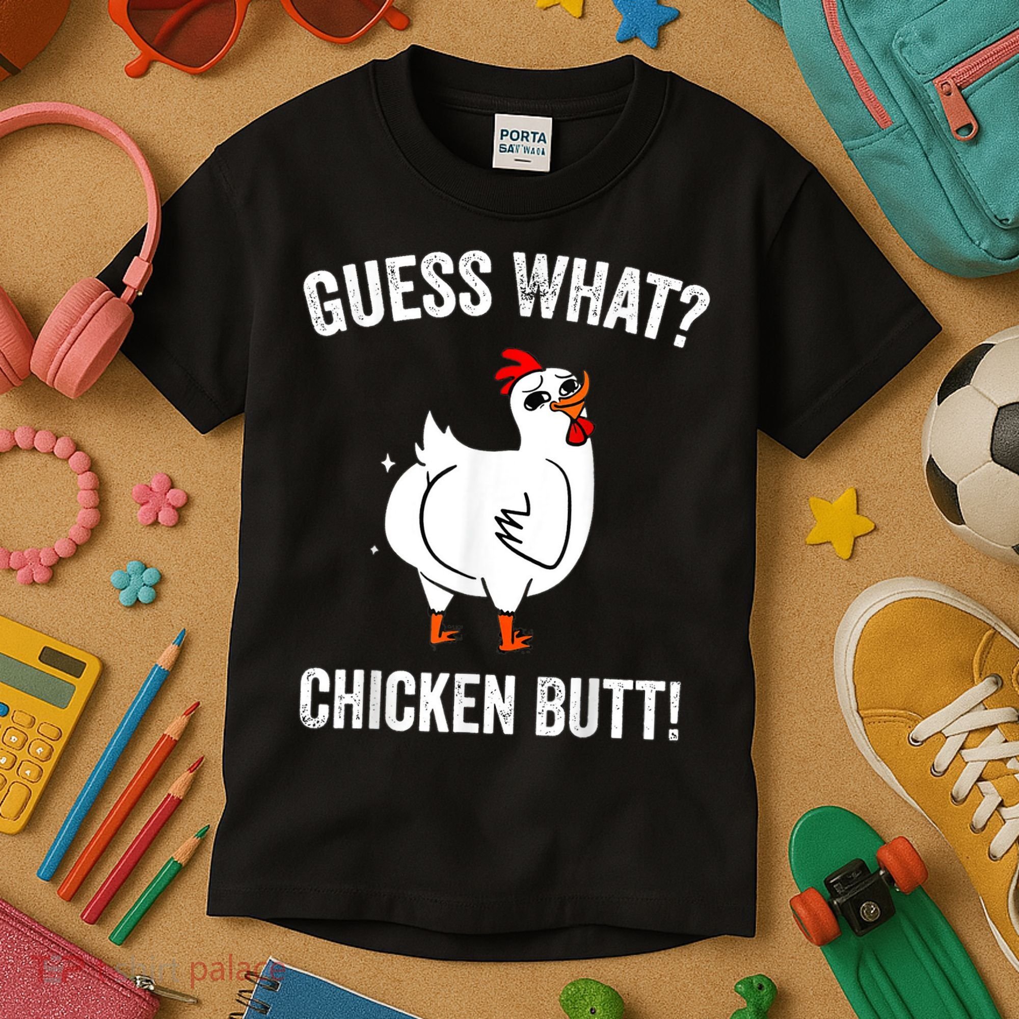 Funny Animal Guess What Chicken Butt Cute Chickens Buffs Kids T-Shirt
