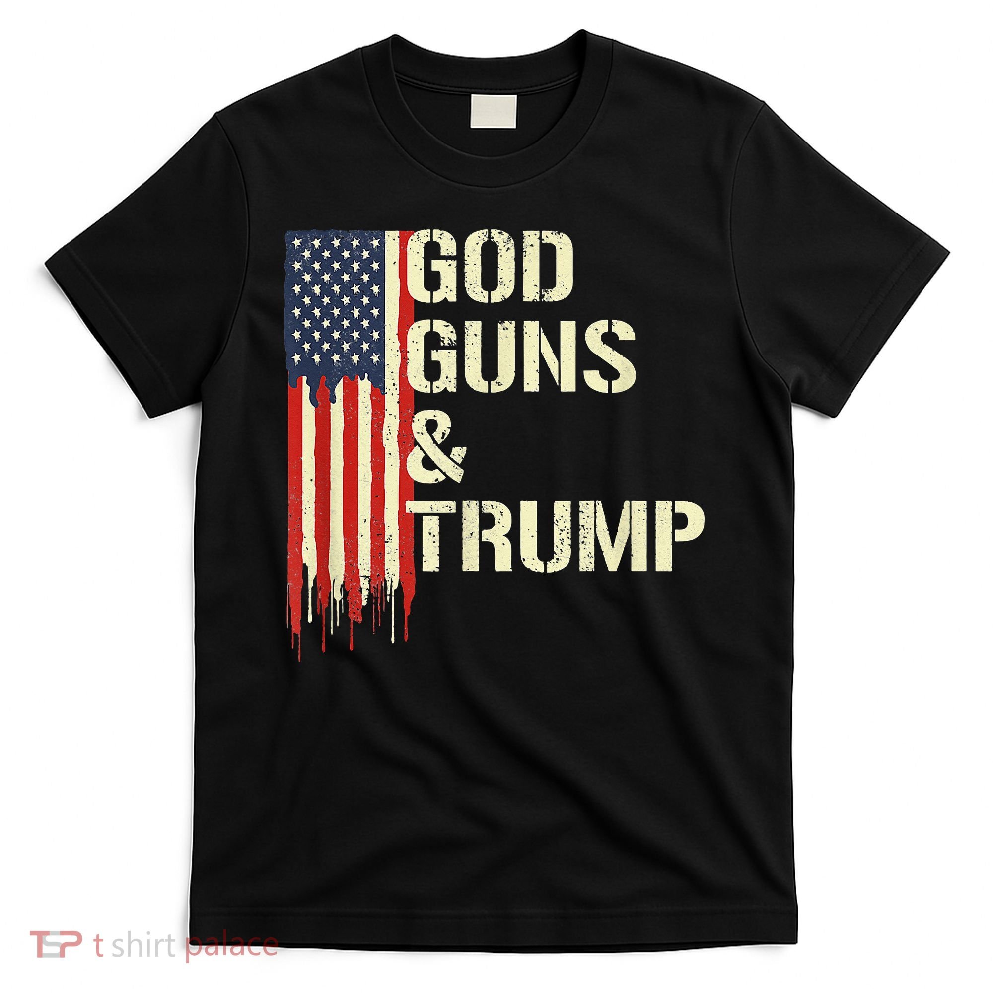 Flag American God Guns And Trump 2nd Amendment T-Shirt