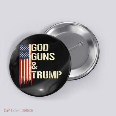 Flag American God Guns And Trump 2nd Amendment Button