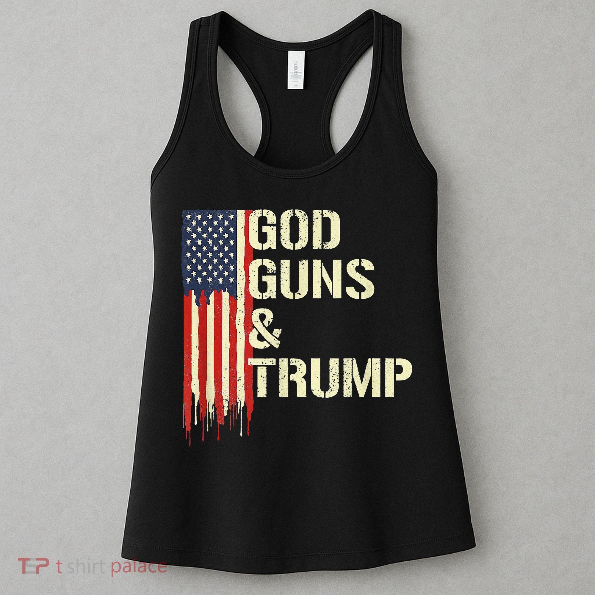 Flag American God Guns And Trump 2nd Amendment Women's Tank Top