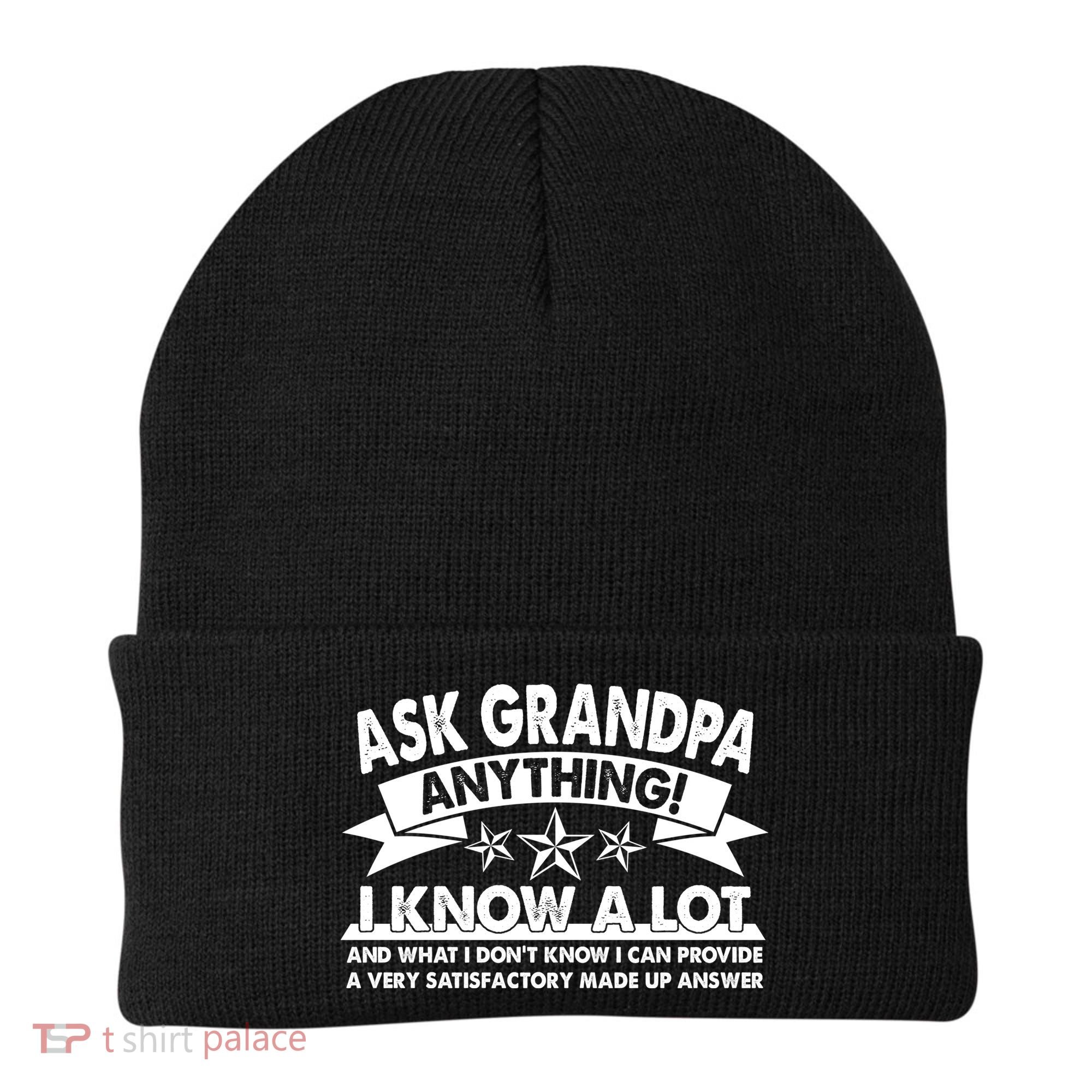 Funny Ask Grandpa Anything I Know A Lot Beanie