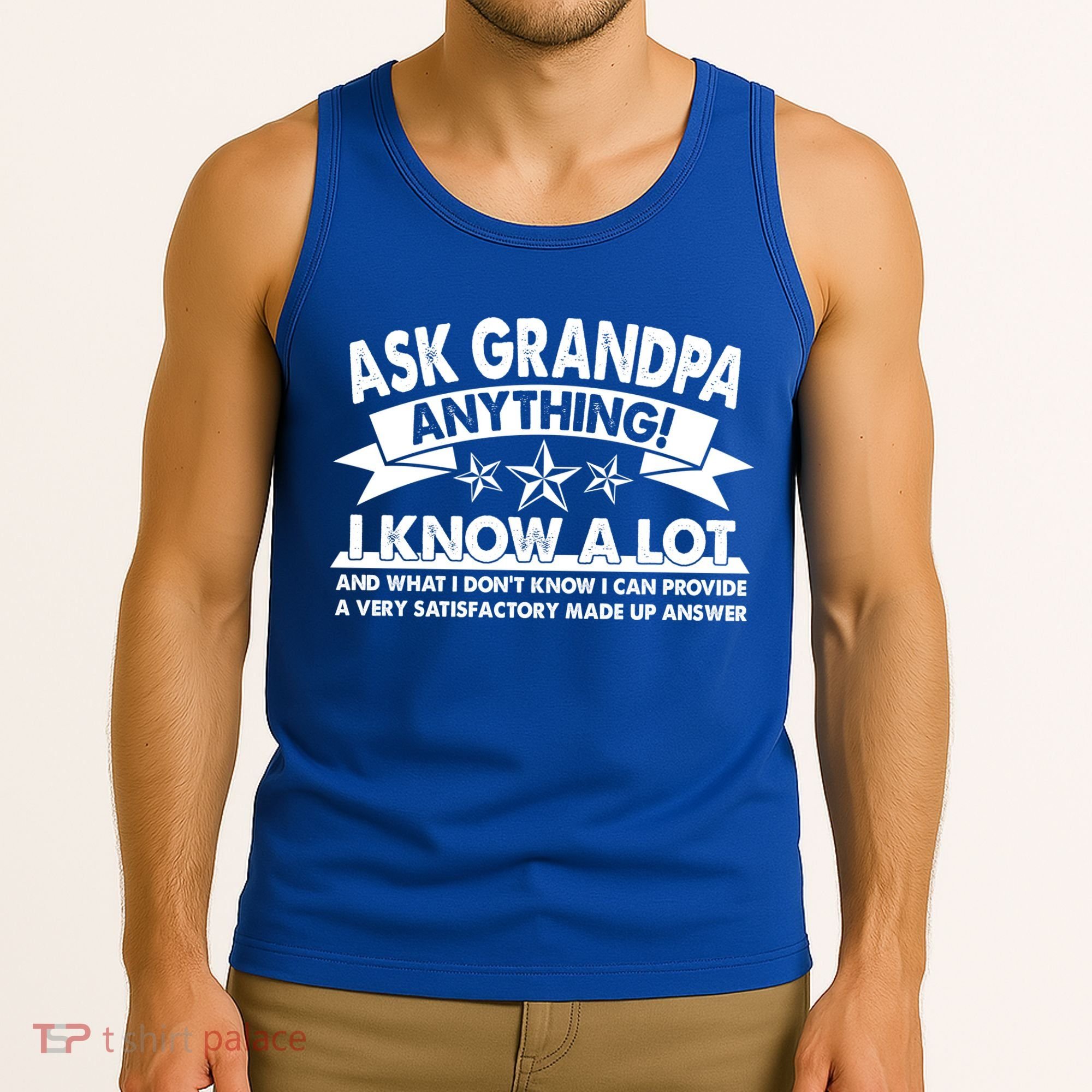 Funny Ask Grandpa Anything I Know A Lot Tank Top