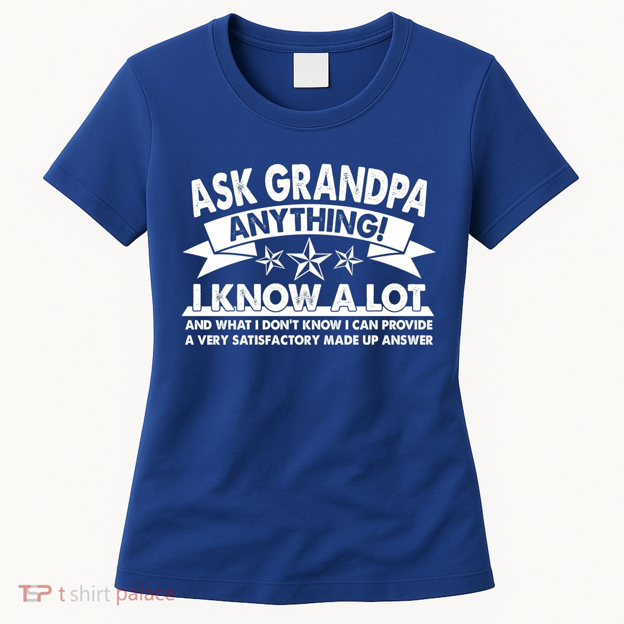 Funny Ask Grandpa Anything I Know A Lot Women's T-Shirt
