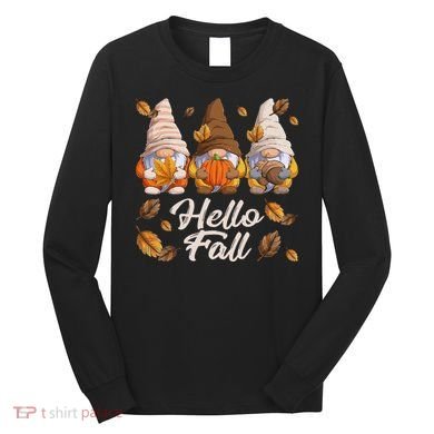Funny Autumn Gnomes Autumn Leaves Hello Fall  Long Sleeve Shirt
