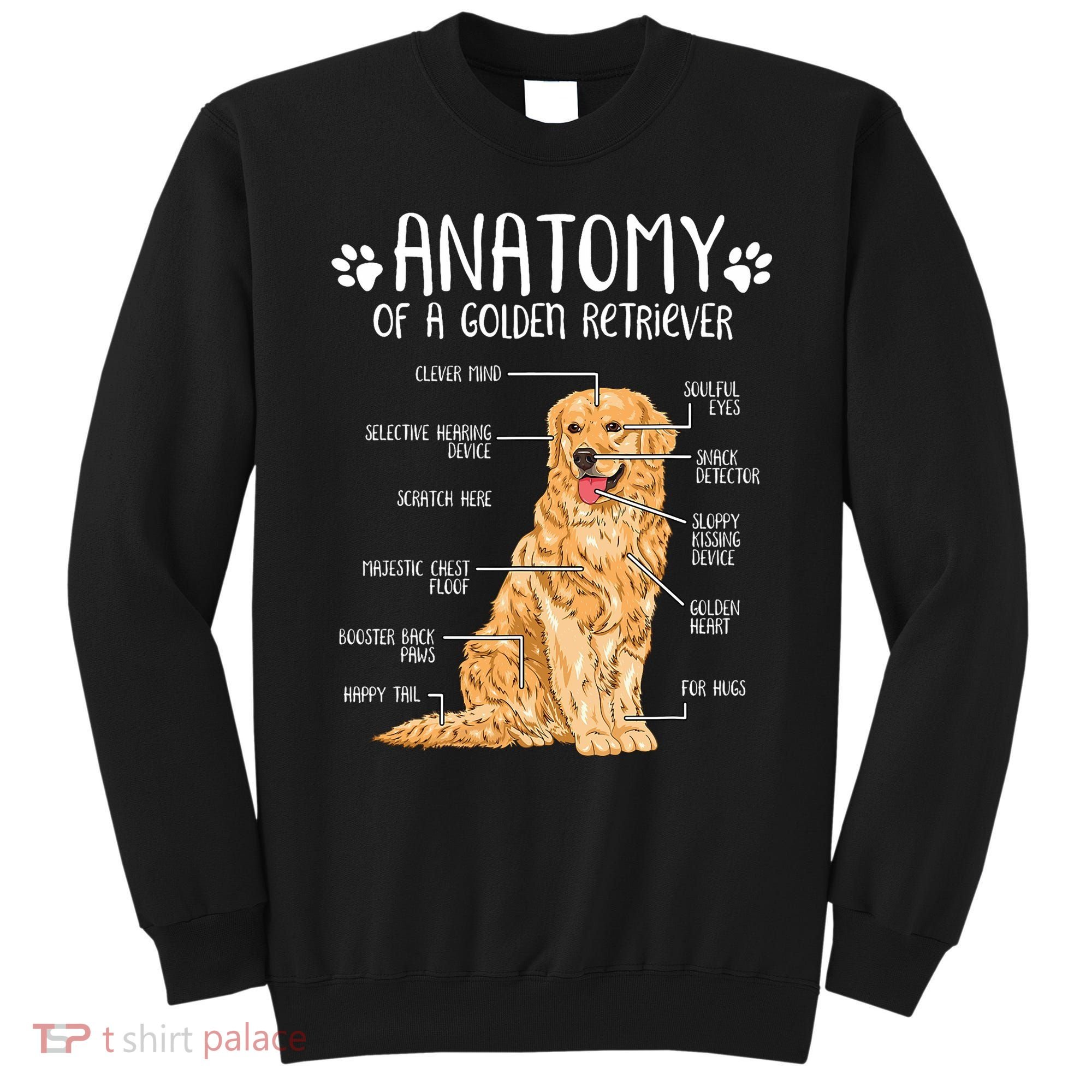 Funny Anatomy Golden Retriever Dog Lover Sweatshirt