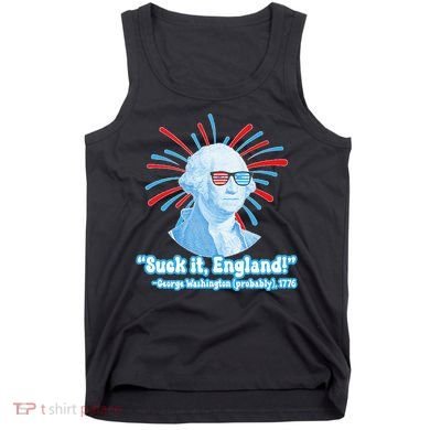 Funny American Gift Suck It England George Washington Tank Top