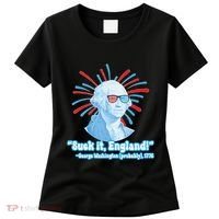 Funny American Gift Suck It England George Washington Women's T-Shirt thumb 0