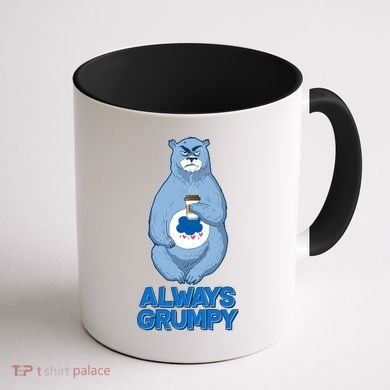 Funny Always Gumpy Bear Coffee Mug back