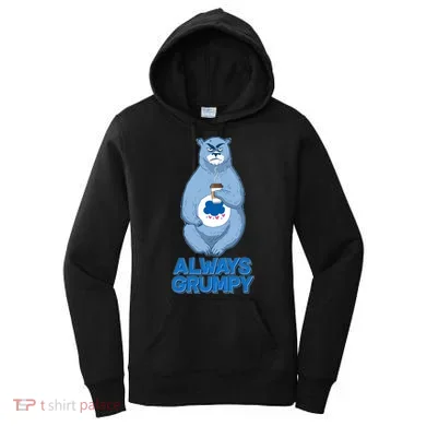 Funny Always Gumpy Bear Women's Hoodie