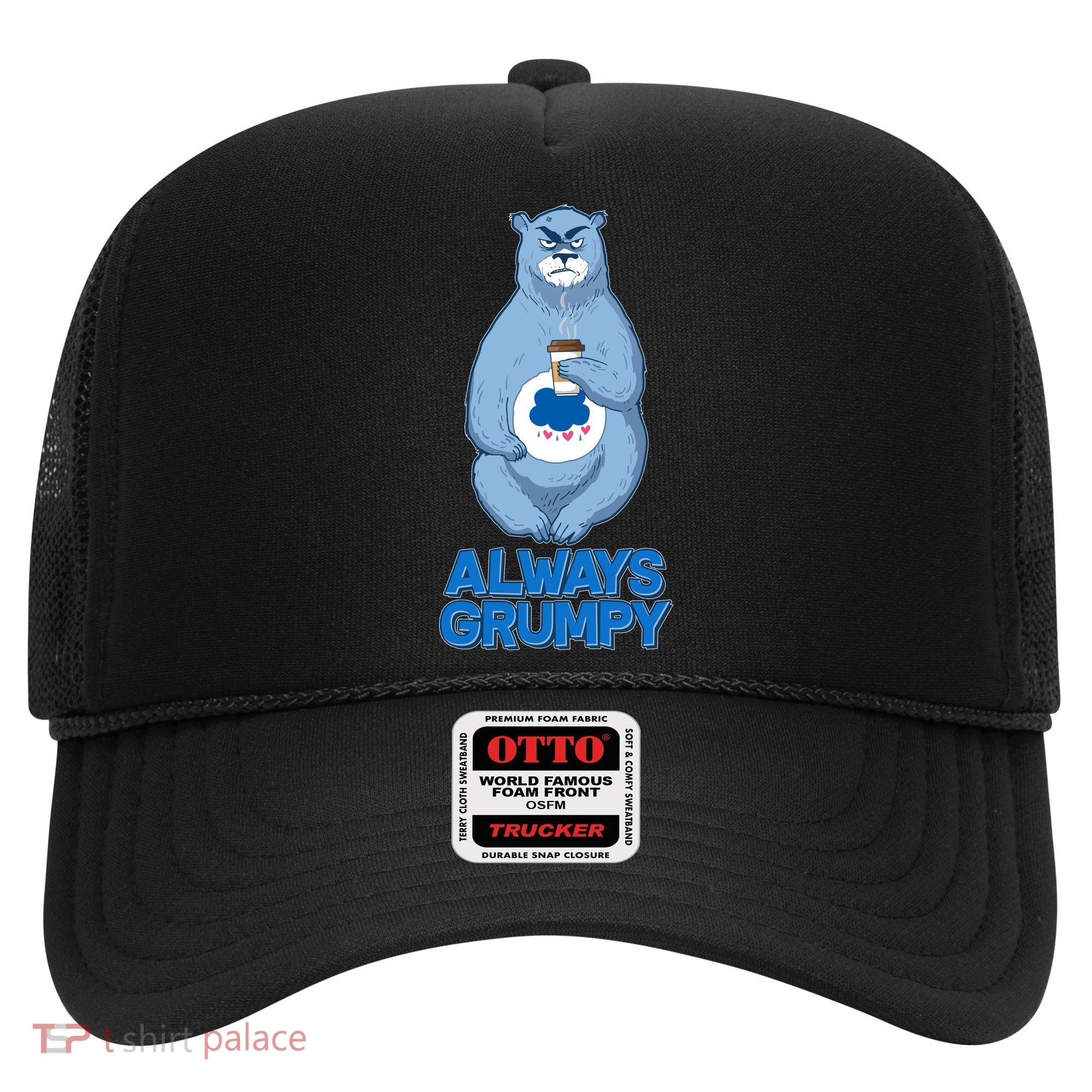 Funny Always Gumpy Bear Hat