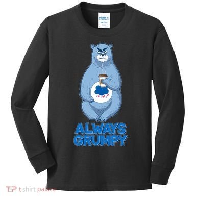 Funny Always Gumpy Bear Kids Long Sleeve Shirt