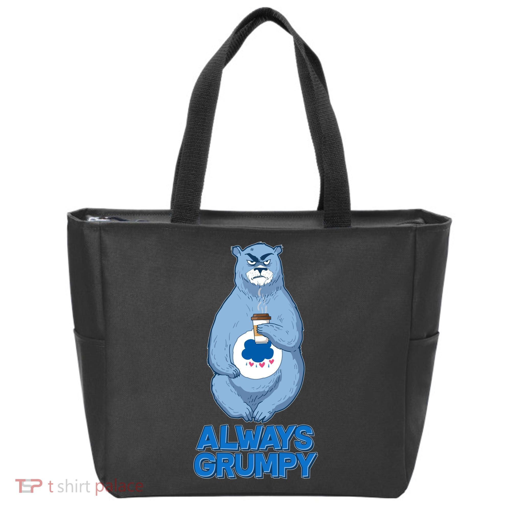 Funny Always Gumpy Bear Tote Bag