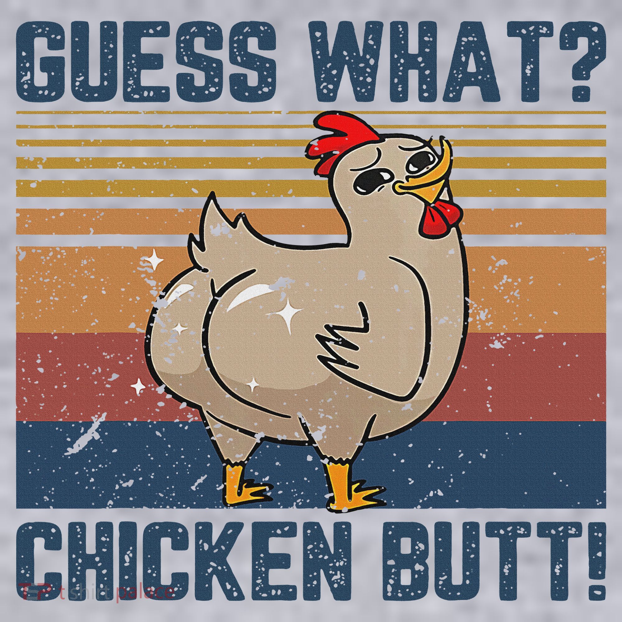 Funny Animal Guess What Chicken Butt Cute Chickens Buffs Women's Sweatshirt