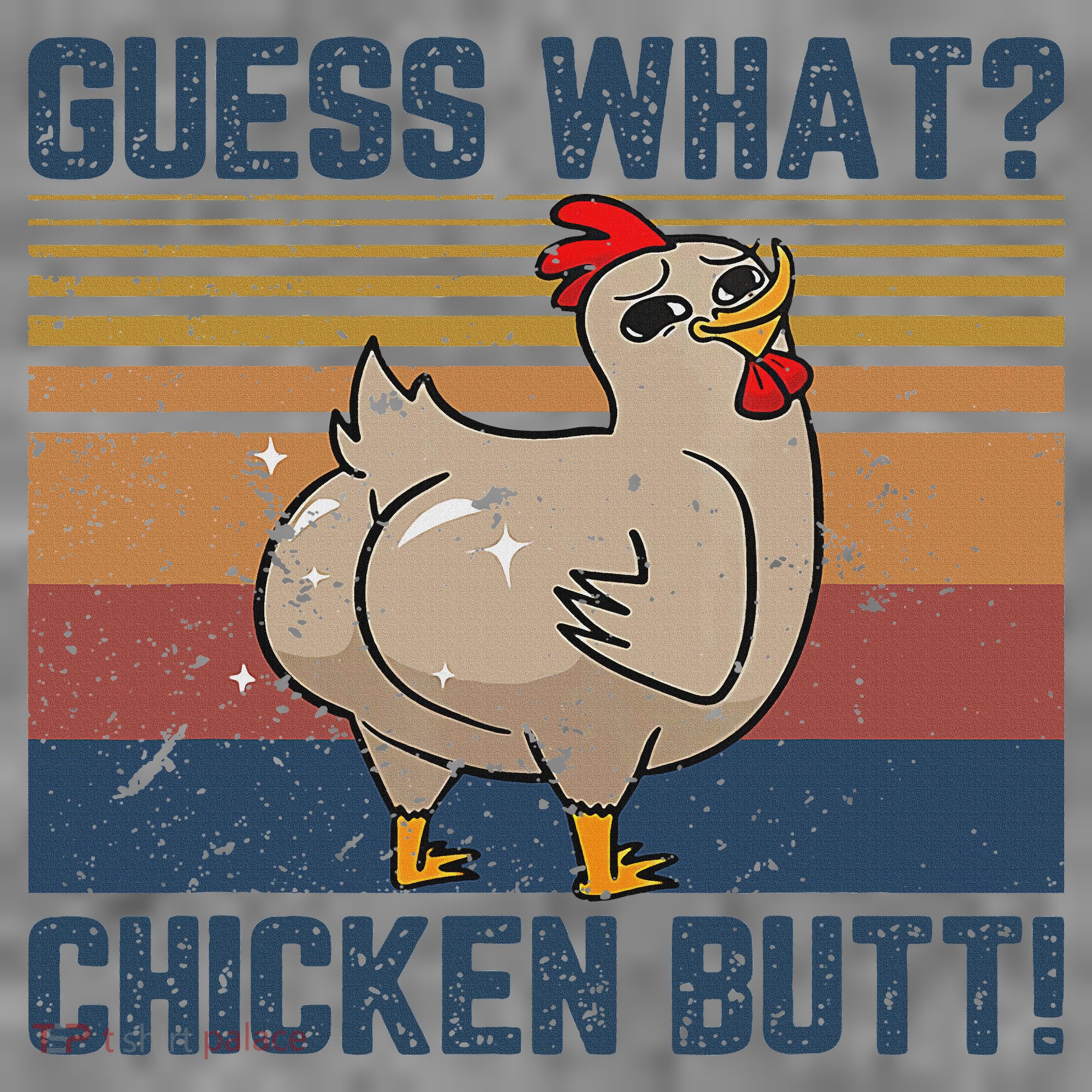 Funny Animal Guess What Chicken Butt Cute Chickens Buffs Toddler Hoodie