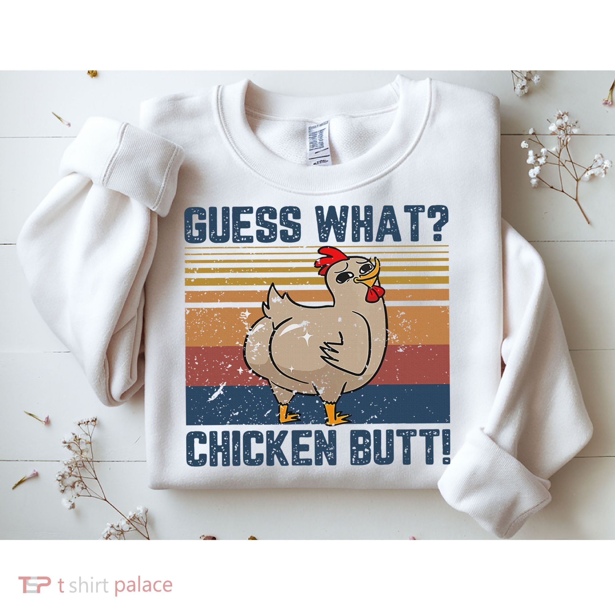 Funny Animal Guess What Chicken Butt Cute Chickens Buffs Sweatshirt