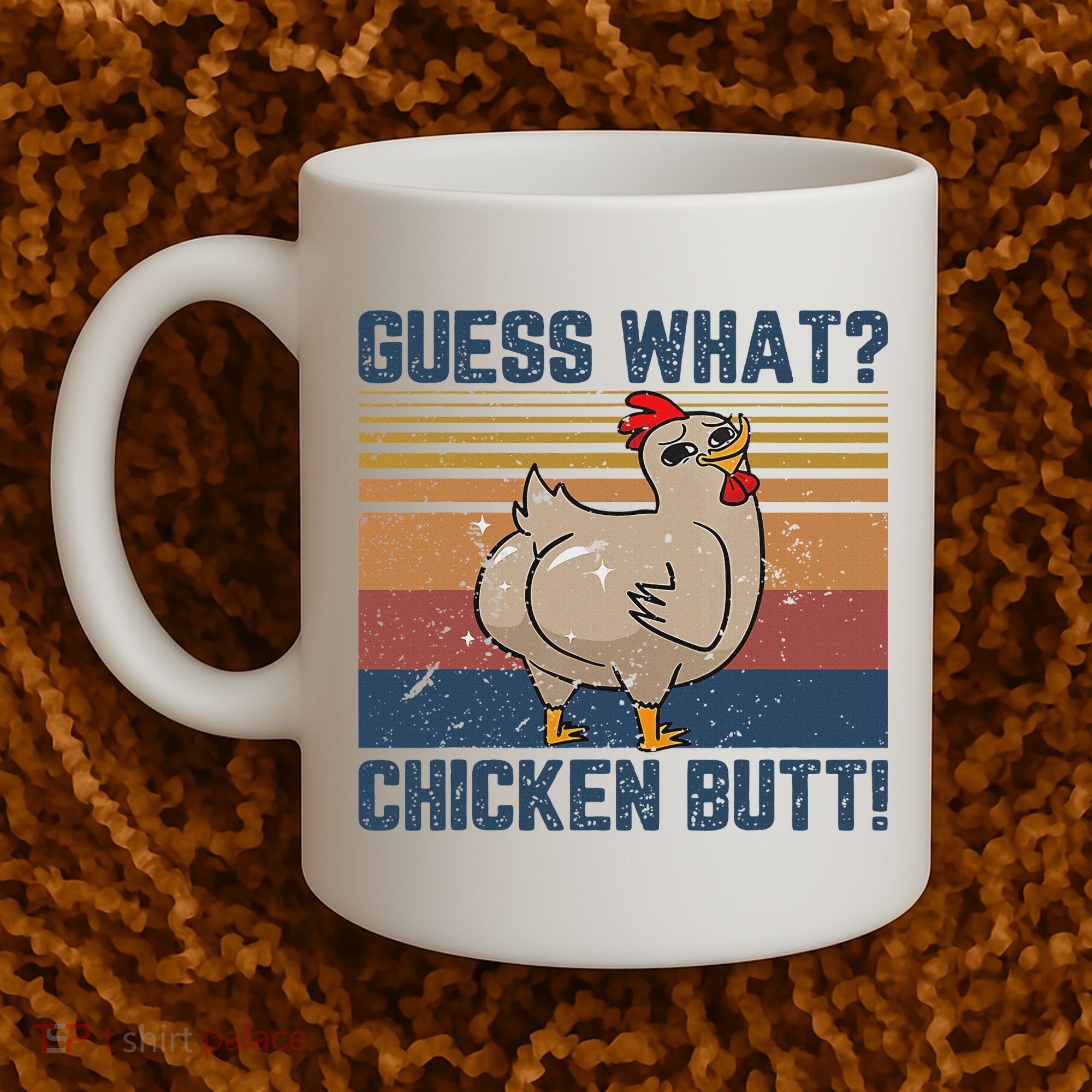 Funny Animal Guess What Chicken Butt Cute Chickens Buffs Coffee Mug