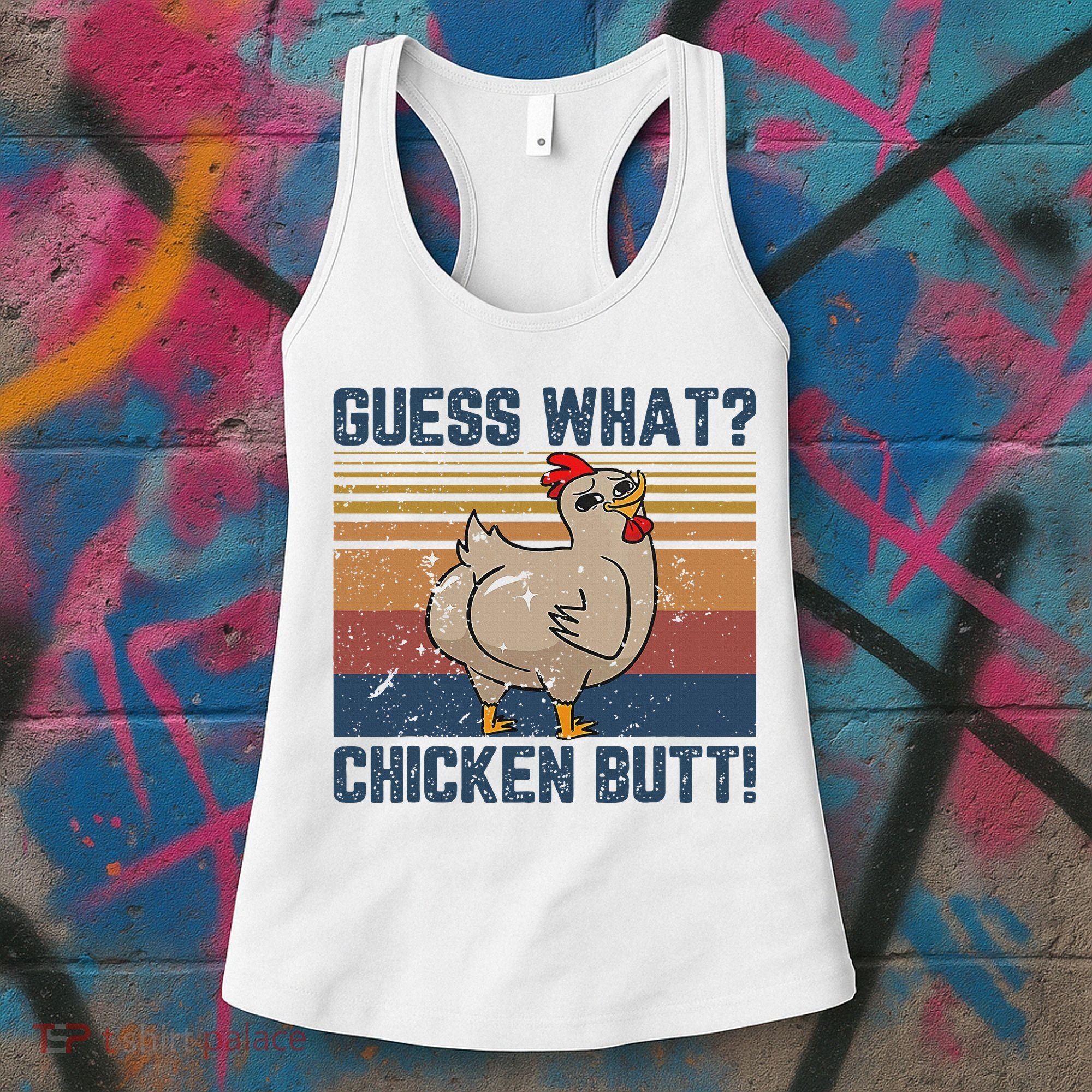 Funny Animal Guess What Chicken Butt Cute Chickens Buffs Women's Tank Top