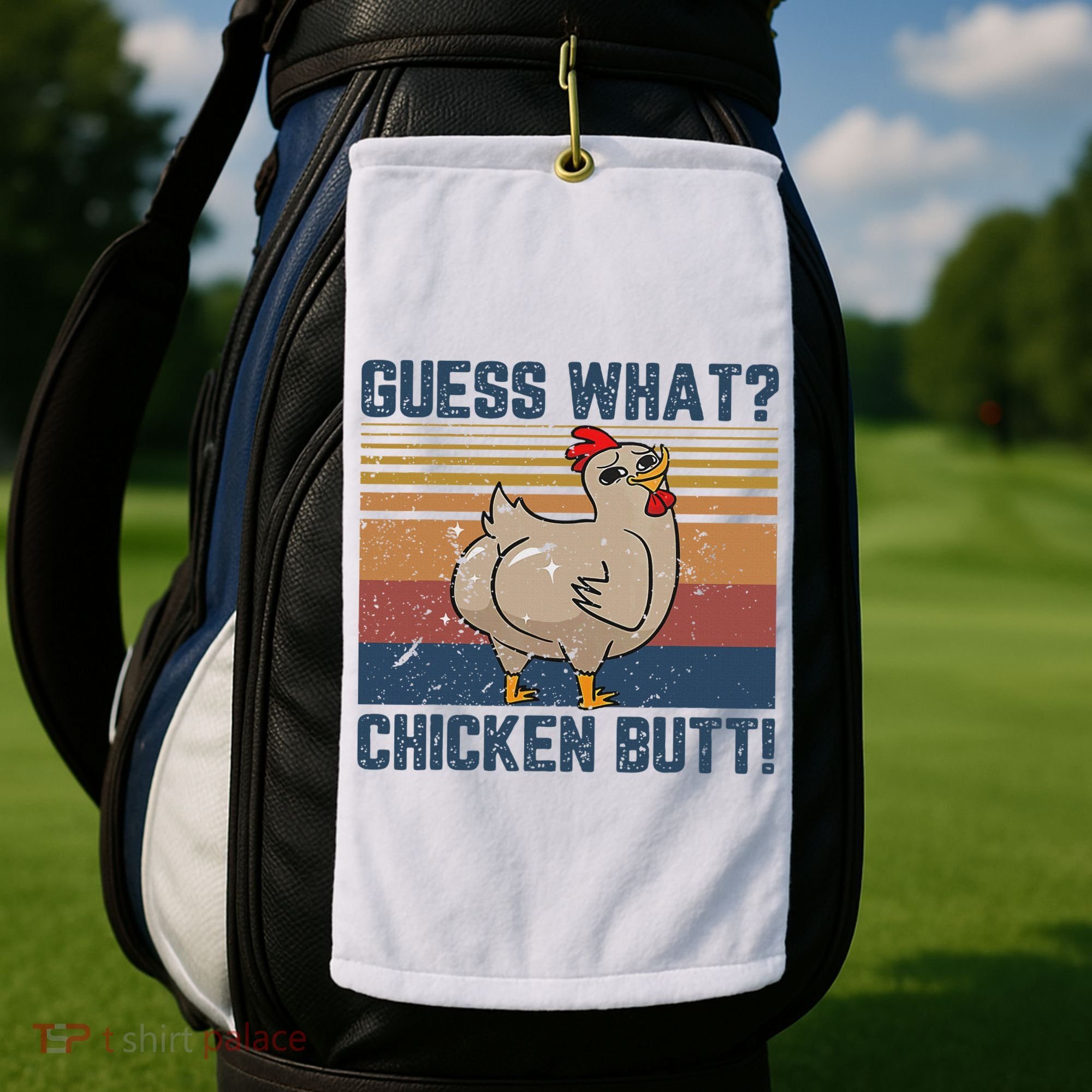 Funny Animal Guess What Chicken Butt Cute Chickens Buffs Golf Towel