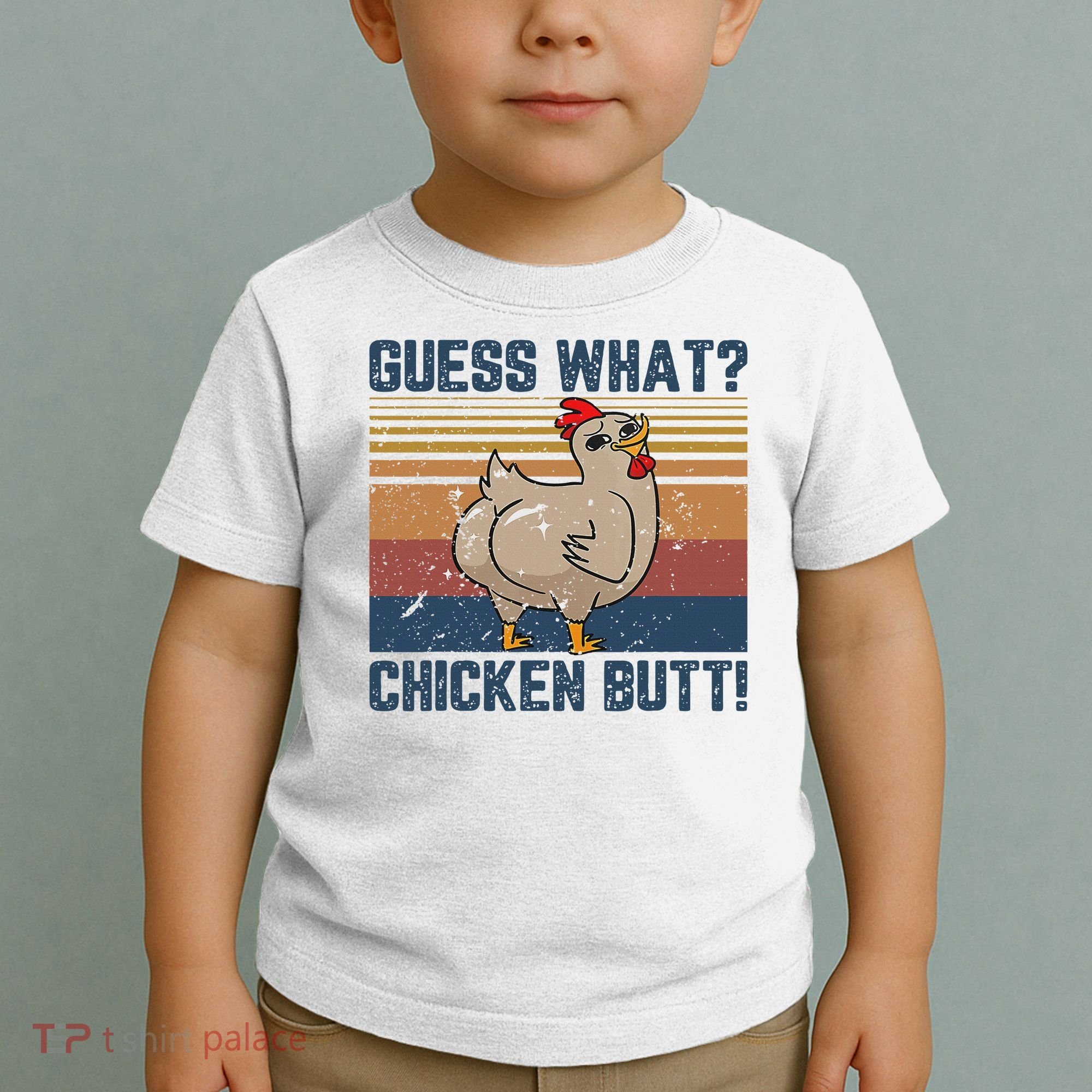 Funny Animal Guess What Chicken Butt Cute Chickens Buffs Toddler T-Shirt