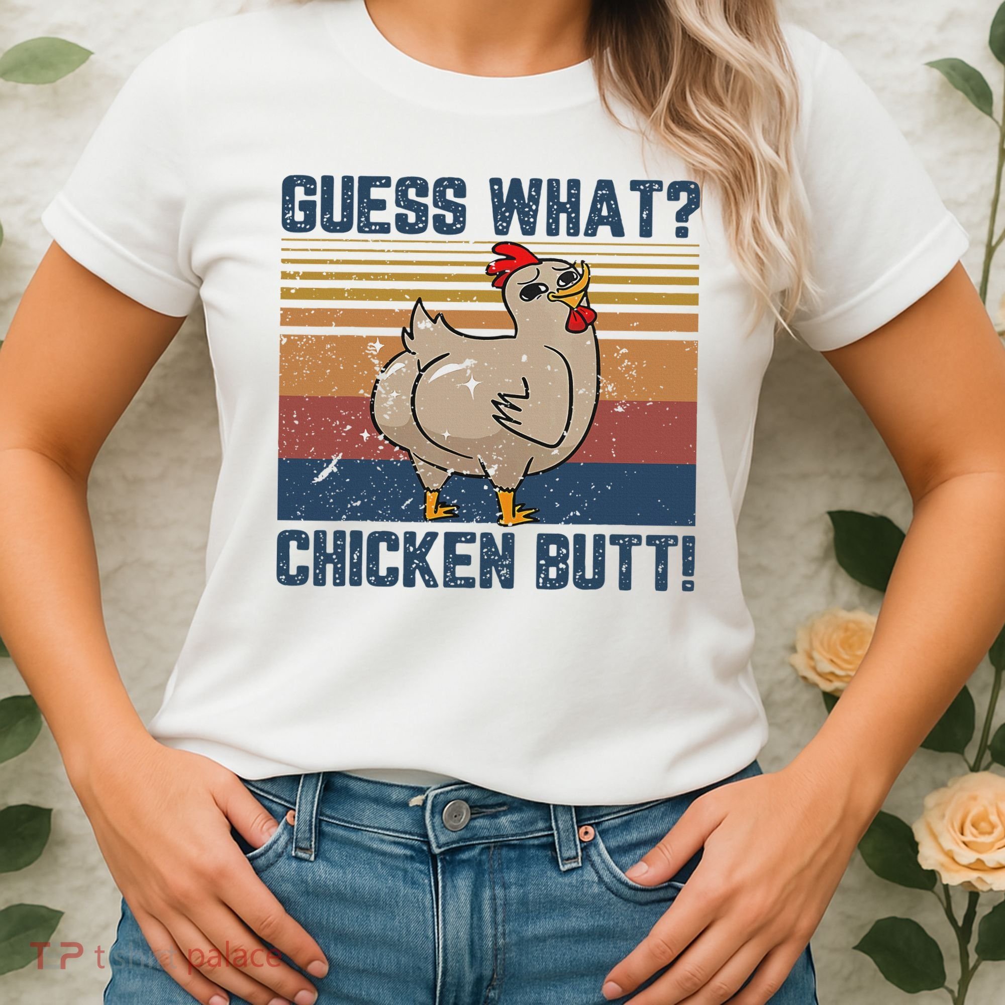 Funny Animal Guess What Chicken Butt Cute Chickens Buffs Women's T-Shirt