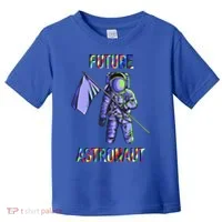Future Astronauts Graphic Cool Gift Rainbow Stem Space Gift Toddler T-Shirt thumb 0