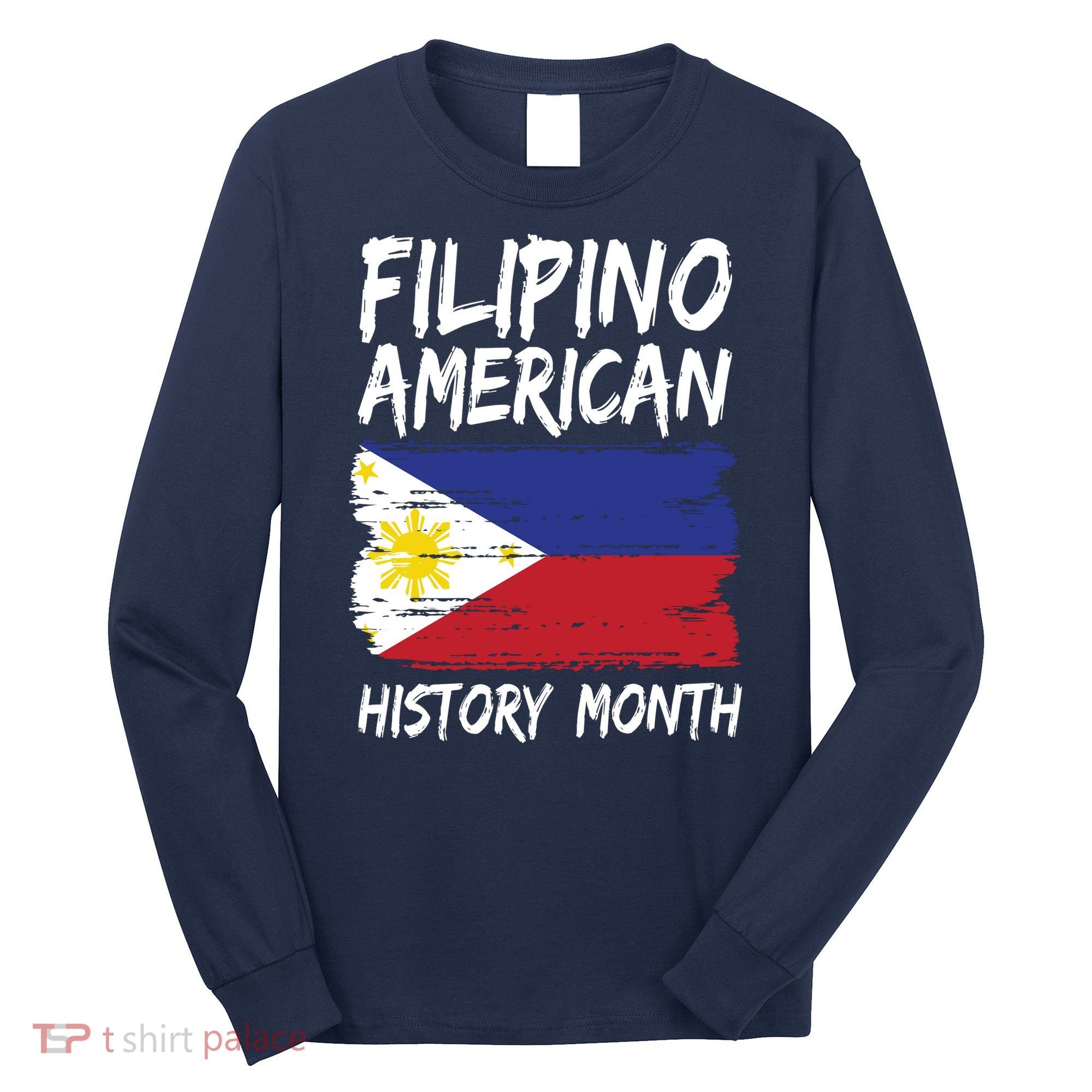Filipino American History Month | Philippines Flag Long Sleeve Shirt