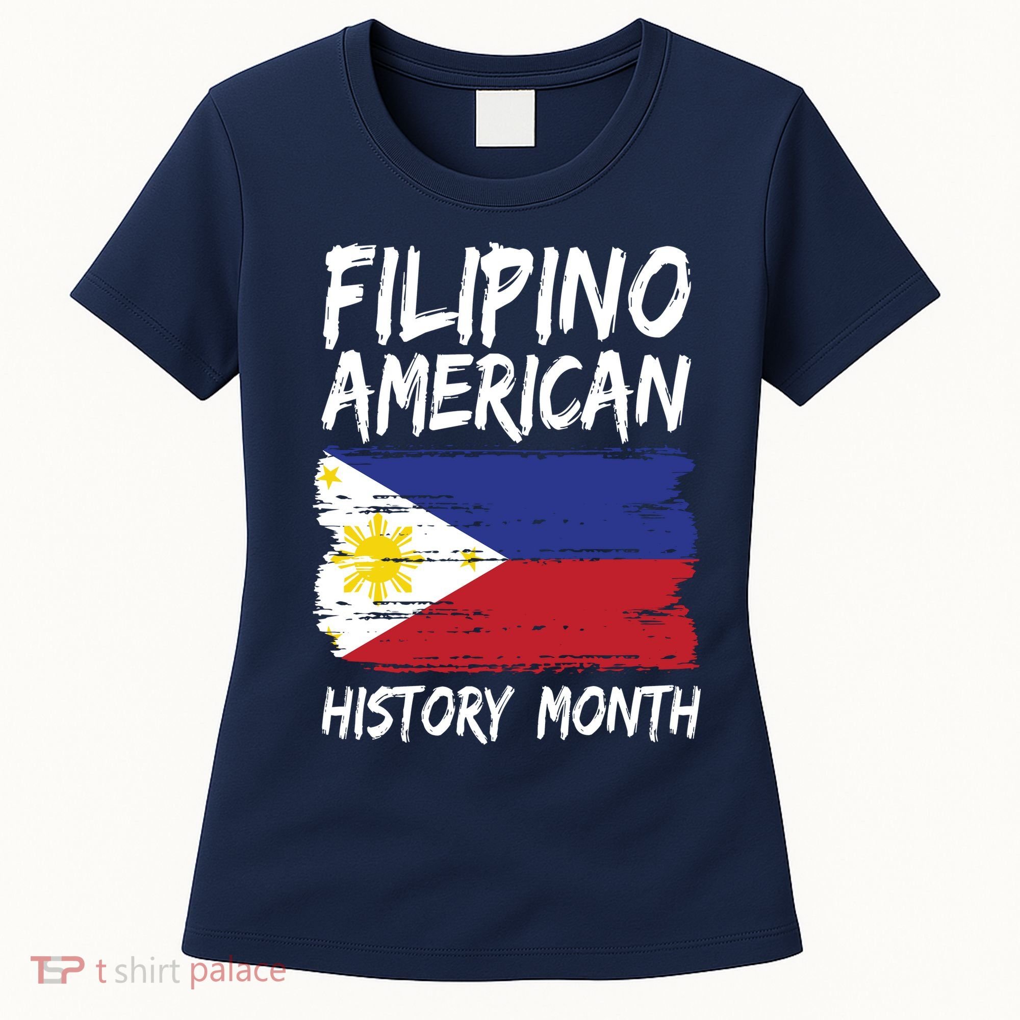Filipino American History Month | Philippines Flag Women's T-Shirt
