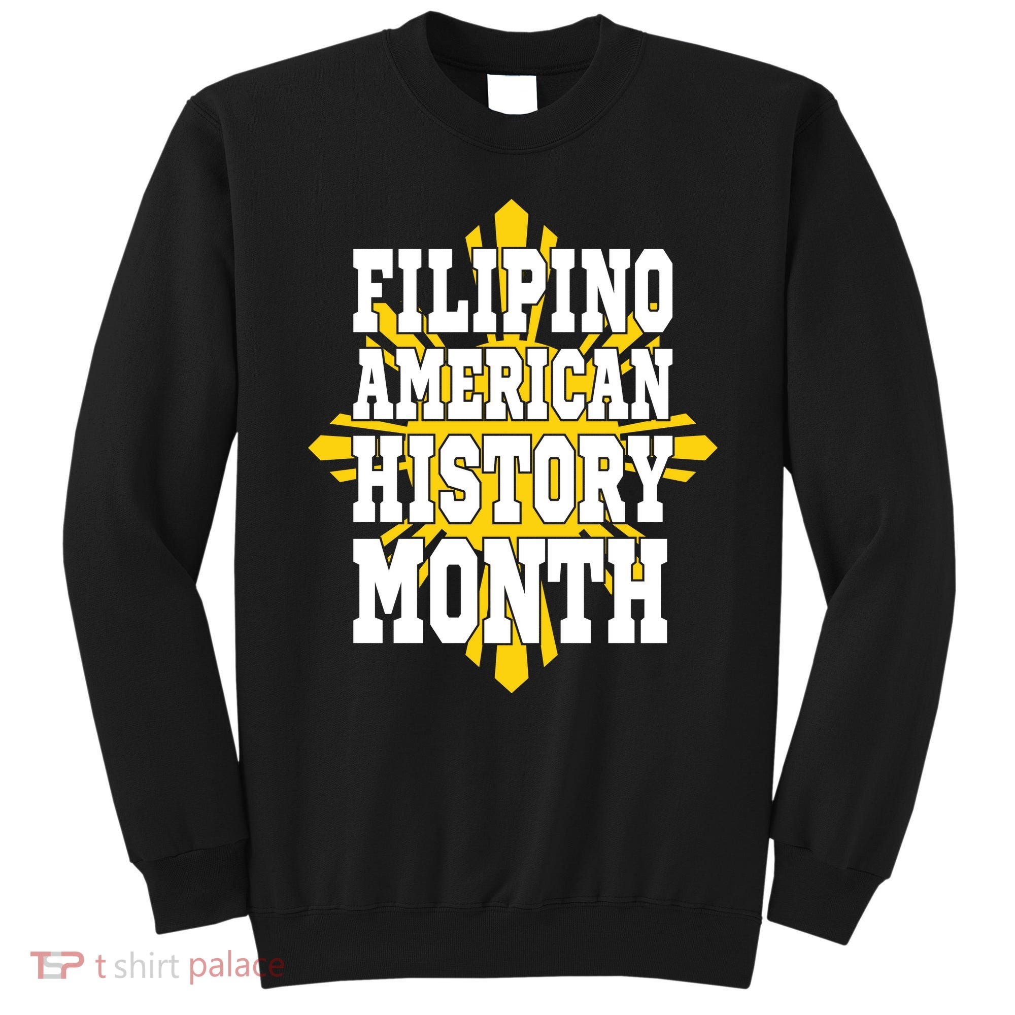 Filipino American History Month Sweatshirt