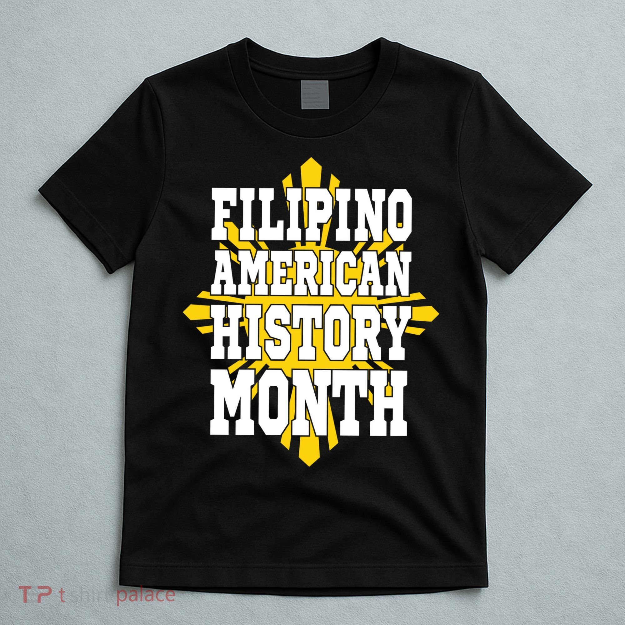 Filipino American History Month T-Shirt