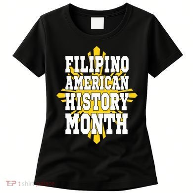 Filipino American History Month Women's T-Shirt