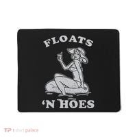 Floats And Hoes Funny Float Trip Tubing River Float Mousepad thumb 0