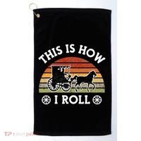 Funny Amish Horse & Buggy This Is How I Roll Lancaster Pa. Golf Towel thumb 0